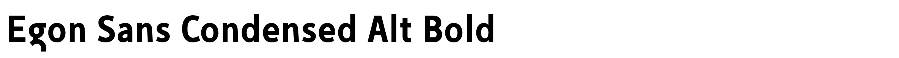 Egon Sans Condensed Alt Bold